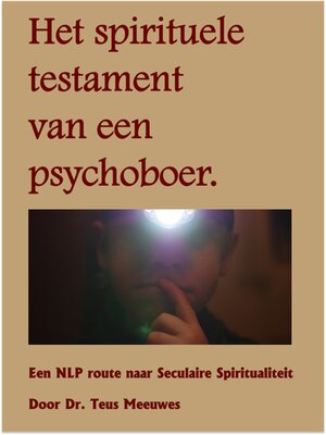 cover image of Het spirituele testament van een psychoboer